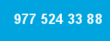977 524 33 88